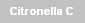 Citronella C