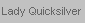 Lady Quicksilver